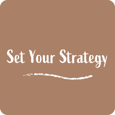 Set Your Strategy